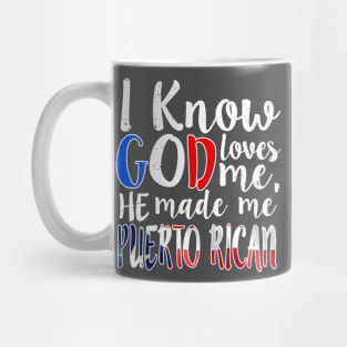 God Loves Me He Made Me Puerto Rican Puerto Rico Flag Colors T-Shirt Mug